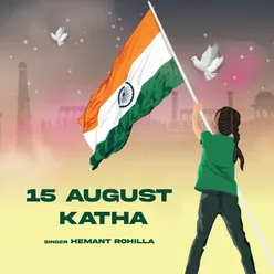 15 August Katha